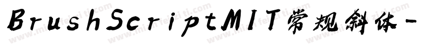 Brush Script MIT 常规斜体字体转换